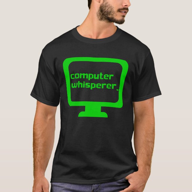 Camiseta Computer Whisperer Tech Support Nerds Geeks  IT (Anverso)