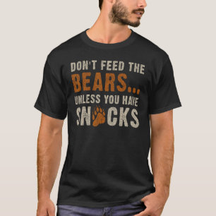 Camiseta Comunidad del oso No alimente a los osos Orgullo G