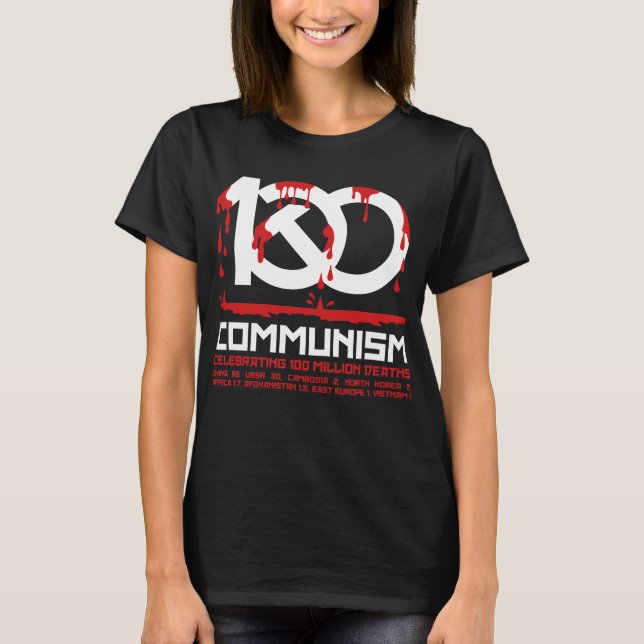 Camiseta Comunismo, celebrando 100 millones de muertes (Anverso)