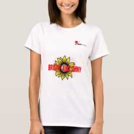 Camiseta con cita de girasol "Bright and Shiny"