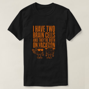 Camiseta con cita divertida sobre cerebros