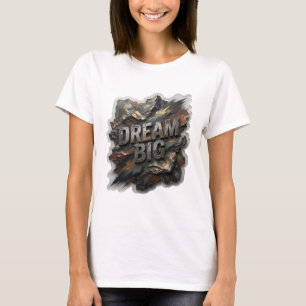 Camiseta con cita "DREAM BIG" en plata limpia