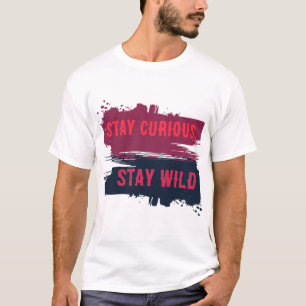 Camiseta con cita inspiradora Mantén la curiosidad
