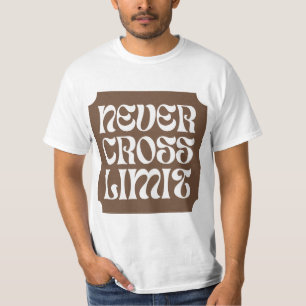 Camiseta con cita inspiradora 'Nunca Cruces Tu Lím