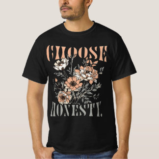 Camiseta con cita motivacional de honestidad