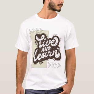 Camiseta con cita tipográfica 'Vive y aprende'