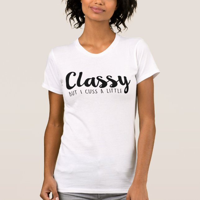 Camiseta CON CLASE pero yo cuss un poco (Anverso)