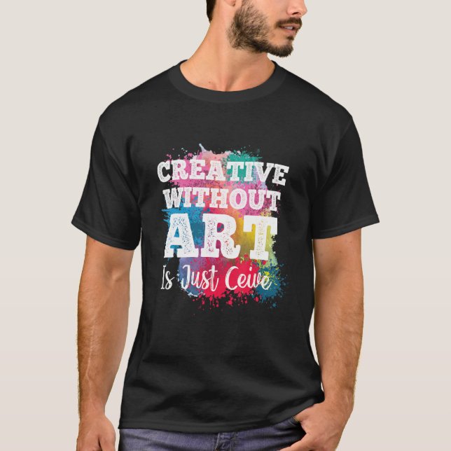 Camiseta Con Creatividad, El Artista De Maestros Ceive (Anverso)