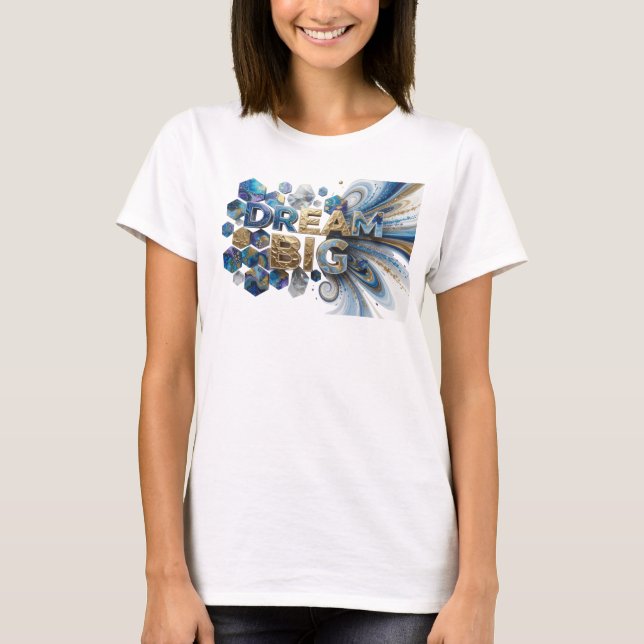 Camiseta con Declaración DREAM BIG Azul que Llama  (Anverso)