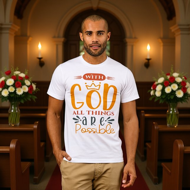 Camiseta Con Dios Todas las Cosas Son Posibles (Subido por el creador)
