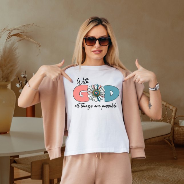 Camiseta Con Dios todas las cosas son posibles (Subido por el creador)