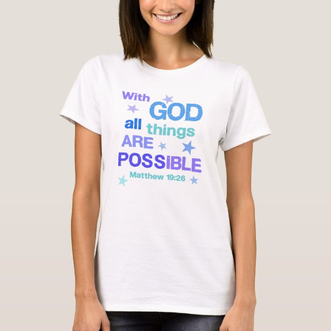 Camiseta Con Dios todas las cosas son Posibles Biblias Vers (Anverso)