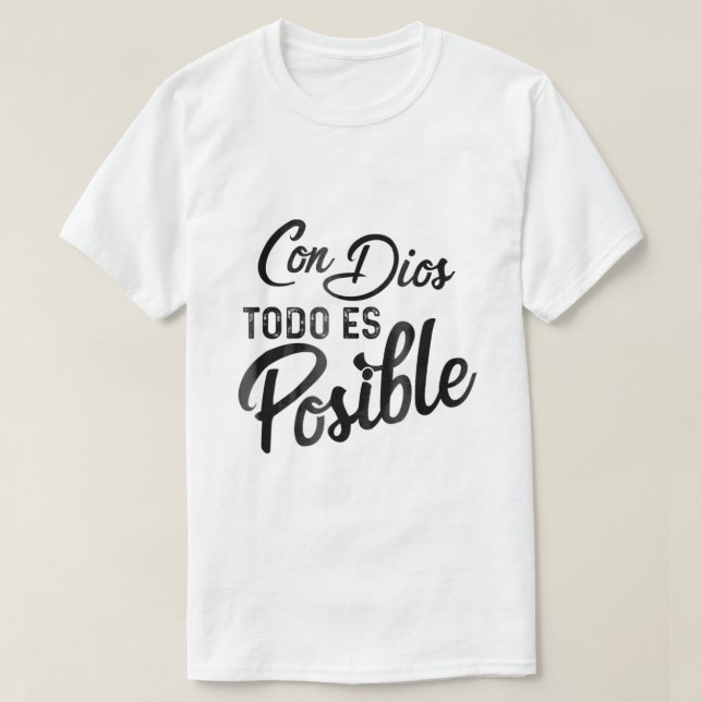 Camiseta Con Dios Todo Es Posible Christian  (Diseño del anverso)