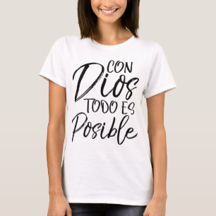 Camiseta Con Dios todo es posible español español español