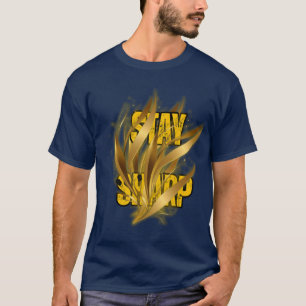 Camiseta con diseño Stay Sharp Gold – Estilo urban