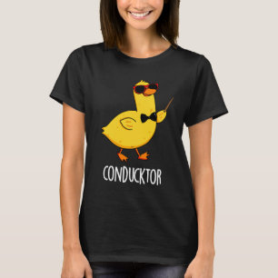 Camiseta Con-duck-tor Funny Music Conductor Pun Dark B
