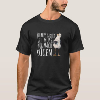 Camiseta con el texto alemán Ich muss nur nach Rügen Baltic