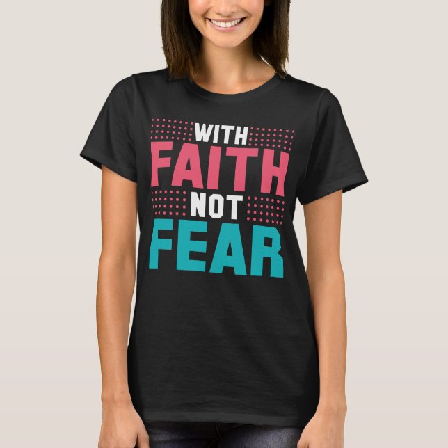 Camiseta Con fe no temer (Anverso)