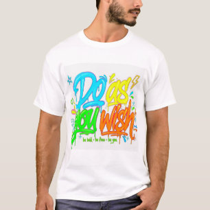 Camiseta con Grafiti 'Haz lo que Quieras'