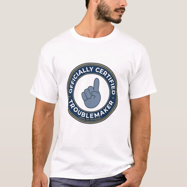 Camiseta con Insignia de Troublemaker Certificada  (Anverso)