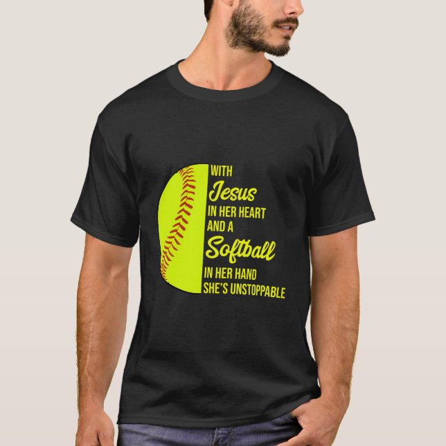 Camiseta Con Jesús En Su Corazón Es Imparable Softball (Anverso)