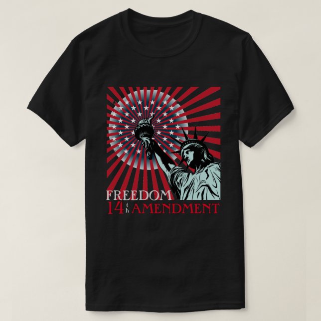 Camiseta con la 14ª Enmienda de la Libertad (Diseño del anverso)