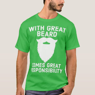 Camiseta Con la barba grande llega la gran responsabilidad