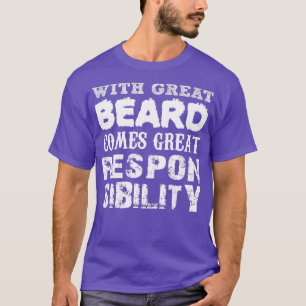 Camiseta Con la barba grande llega la gran responsabilidad