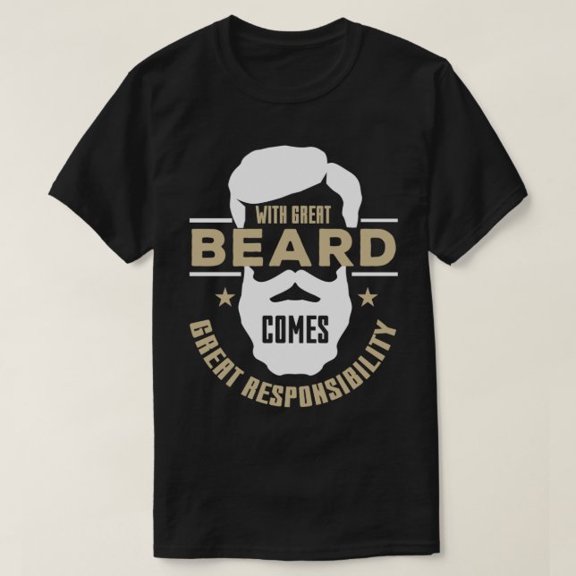 Camiseta Con la barba grande llega la gran responsabilidad  (Diseño del anverso)