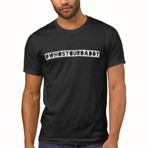 camiseta con la etiqueta #WhosYourDaddy
