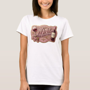 Camiseta con la frase Snappy Gold WINE FIXES EVERY