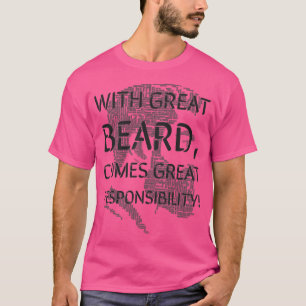Camiseta Con la gran barba viene la gran responsabilidad 8