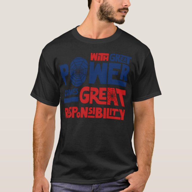 Camiseta Con la gran potencia viene la gran responsabilidad (Anverso)