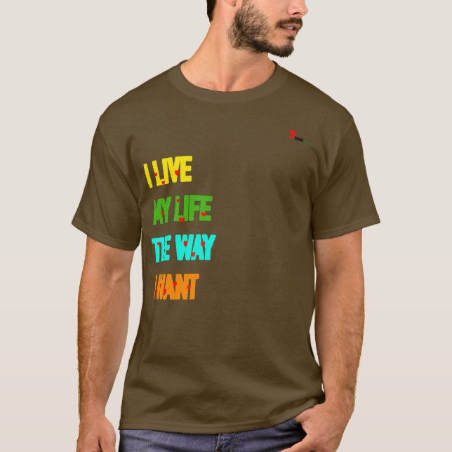 Camiseta con lema "Vivo mi vida como quiero" (Anverso)