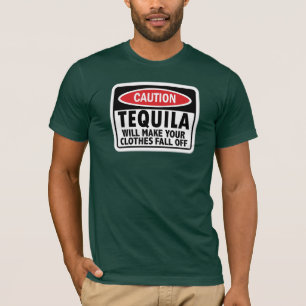 Camiseta con letrero de advertencia de Tequila vin