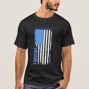 Camiseta Con Miedo A Nuestra Democracia, ¡Discrepo! America