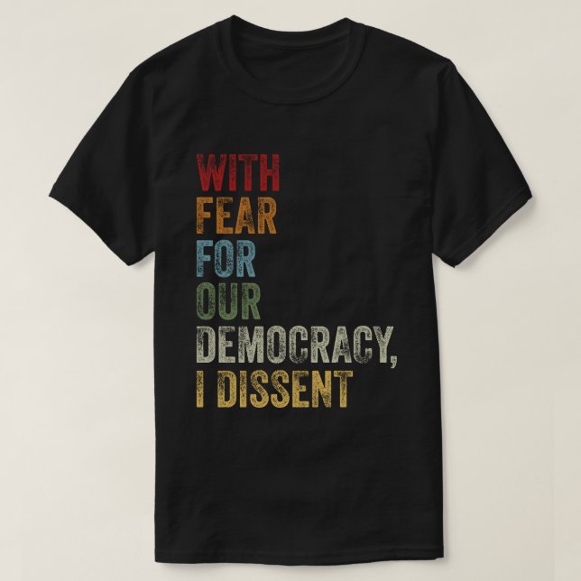 Camiseta Con Miedo A Nuestra Democracia, No Concuerdo Con C (Diseño del anverso)