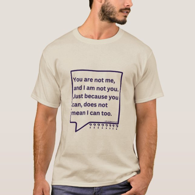 Camiseta con poema de pensamiento 'Tú no eres yo' (Anverso)
