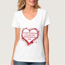 Camiseta Con quién estoy enamorado, texto gracioso de coraz