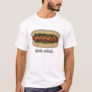 Camiseta CON RELISH Hot Dog Mustard Bun Hotdog Fast Food