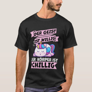 Camiseta con texto alemán Der Geist Ist Willig Der