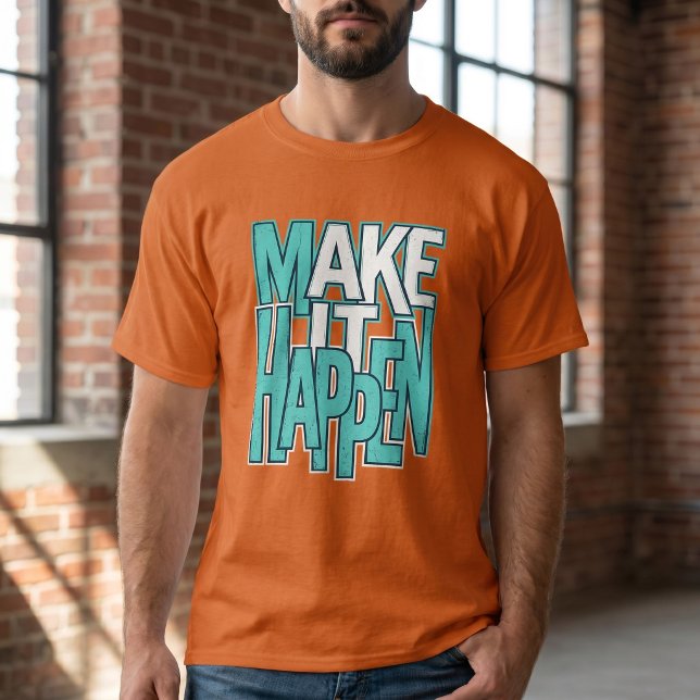 Camiseta con tipografía en negrita Make It Happen  (Subido por el creador)