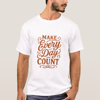 Camiseta con tipografía motivacional Haz que cada
