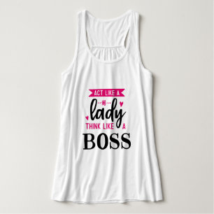 Camiseta Con Tirantes Actúa Como Una Mujer Piensa Como Un JEFE