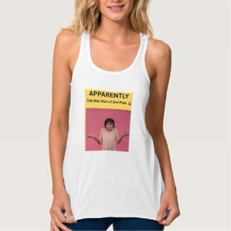 Camiseta Con Tirantes AL MENOS Esto Era Parte del Plan. 🤷♀️