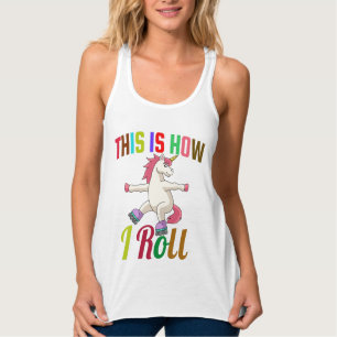 Camiseta Con Tirantes Así es como ruedo - Unicornio de patinaje sobre ru