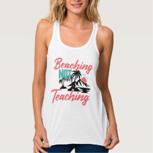 Camiseta Con Tirantes Beaching Not Teaching