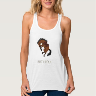Camiseta Con Tirantes ¡Buck You! Caballo de Bahía Funny
