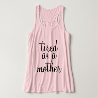 Camiseta Con Tirantes Cansado como madre
