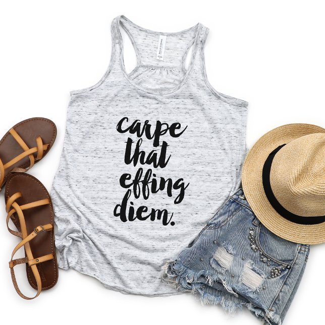 Camiseta Con Tirantes Carpe That Effing Diem Cita (Subido por el creador)